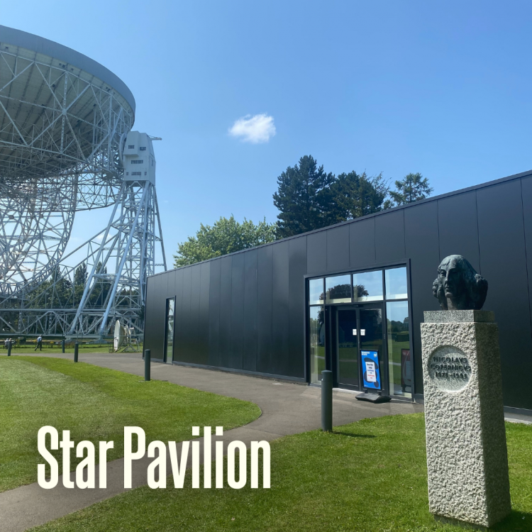 The Star Pavilion building with the Lovell Telescope in the background, shown alongside a bust on a stone pedestal on a sunny day. The text ‘Star Pavilion’ appears at the bottom left side of the image.